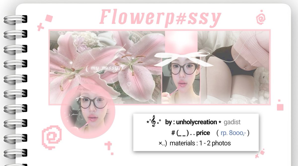 𓈒    ୭ৎ    flowerp#ssy    𝅄    🪡      ۪   ݁   𓈒 
꒰  because every part of women is pretty  ꒱  ݁  like flower   ݁   ۪