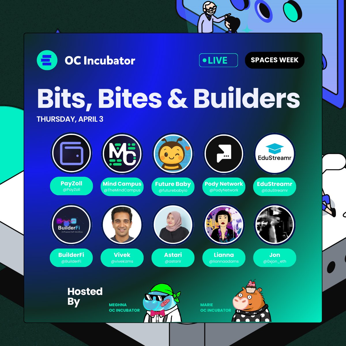 🥚 OC-I Spaces Week: Bits, Bites &amp; Builders | Thursday

It’s our final night at the OC-I dinner table—and it’s going to be a feast.

Join us for raw founder convos, lightning mentor feedback, and dApps making bold moves on-chain.

📅 April 3 (Today!)

🕗 8PM (GMT+8)

🎙️ Hosted by
