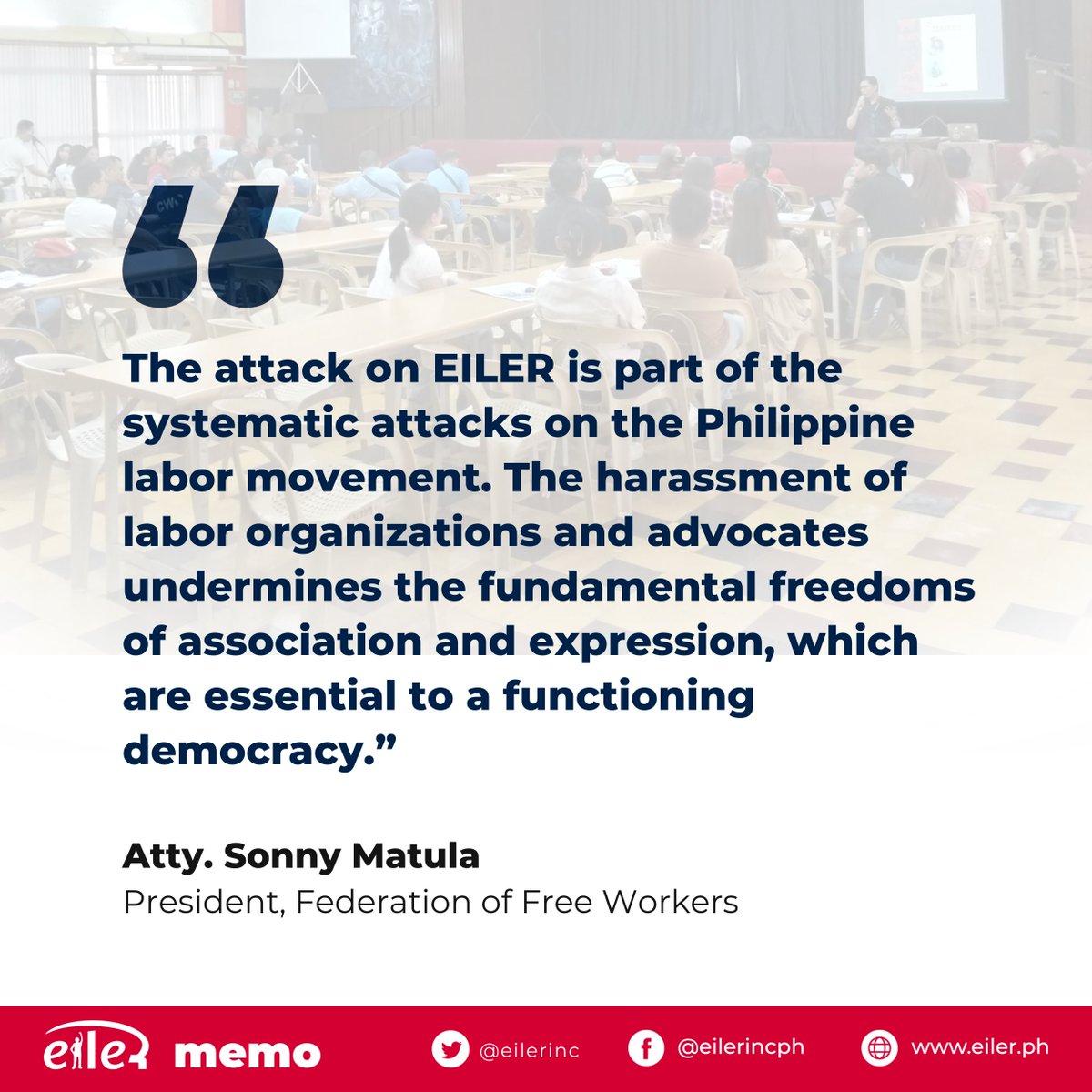 We extend our gratitude to the Federation of Free Workers and its president, Atty. Sonny Matula, for expressing their solidarity with us amidst the redtagging incidents EILER has faced in the past months.

READ THEIR FULL STATEMENT IN OUR FACEBOOK PAGE.

#StopRedTagging