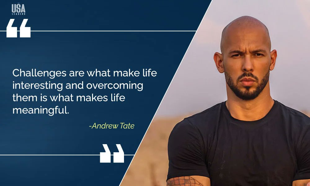 leaders_usa's tweet photo. “Challenges are what make life interesting and overcoming them is what makes life meaningful.”
https://t.co/sd2u7oniJ6
#AndrewTateQuotes #TateWisdom #MotivationMonday #SuccessMindset #HustleHarder #MindsetMatters #PowerMindset #BossMentality #SelfDiscipline #stayfocused https://t.co/QKjCPp1PqI