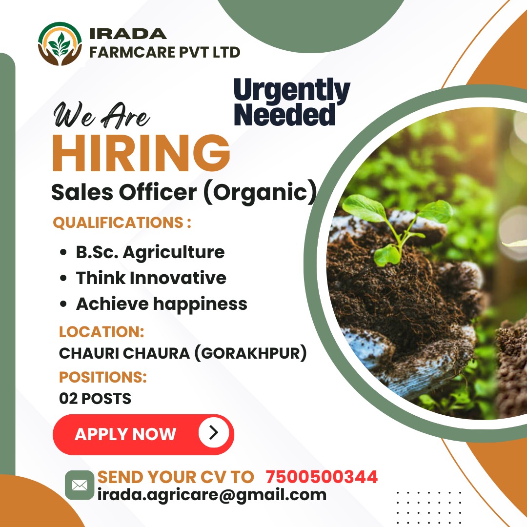 🚨 We’re Hiring! 🚨
 Join IRADA Farmcare Pvt Ltd as a Sales Officer 
📍 Location: Chauri Chaura, Gorakhpur
🎓 Qualification: B.Sc. Agriculture
📩 Send your CV now!
📧 irada.agricare@gmail.com
📞 7500500344
#OrganicFarming #HiringAlert #SalesJobs #JobHunt #Agri