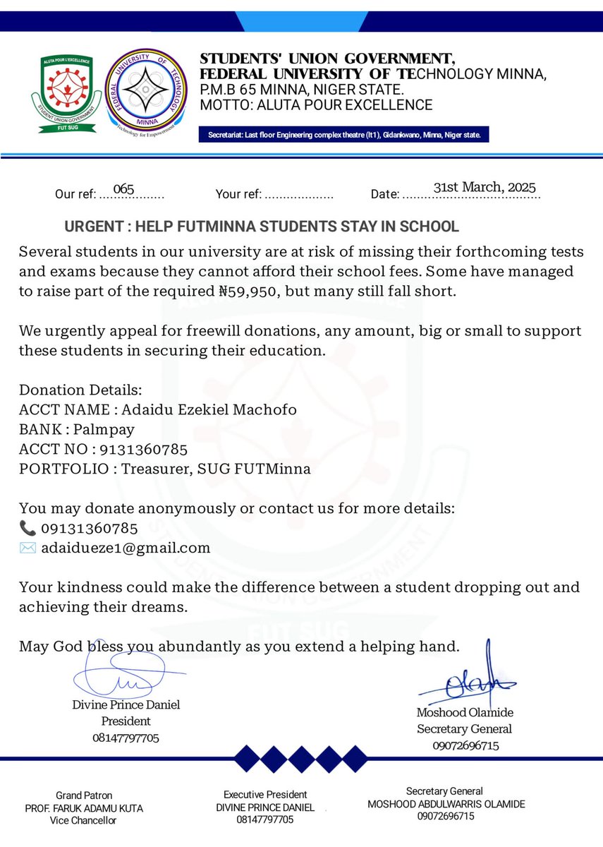 🚨 URGENT: HELP FUTMINNA STUDENTS STAY IN SCHOOL 🚨

Several students in our university are at risk of missing their forthcoming tests and exams because they cannot afford their school fees. Some have managed to raise part of the required ₦59,950, but many still fall short.
