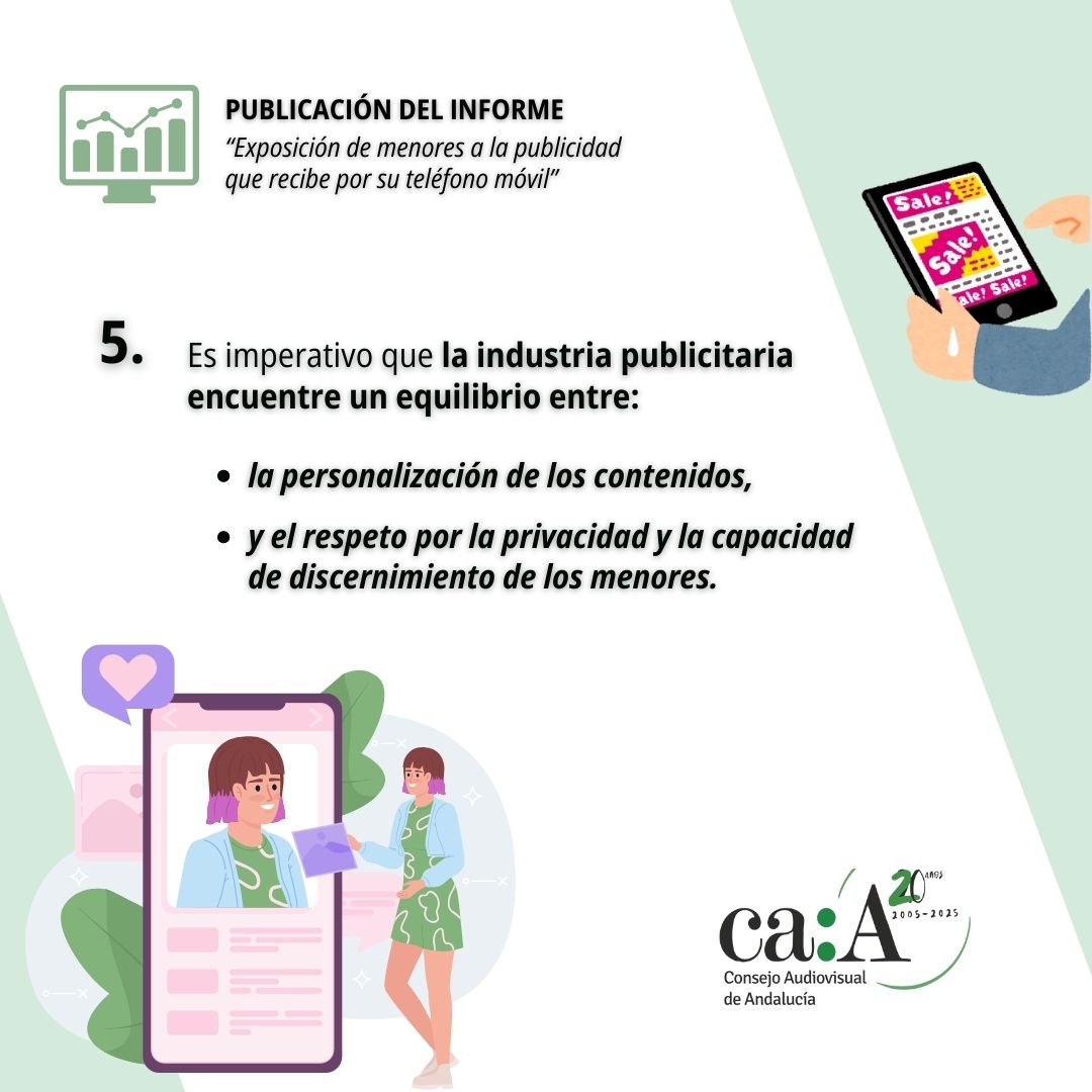 🗒️El Consejo Audiovisual de Andalucía, en colaboración con otras entidades, ha presentado un informe sobre "la exposición de menores a la publicidad que recibe por su teléfono móvil📲".

El informe destaca la necesidad de proteger a los menores en el entorno digital, promoviendo