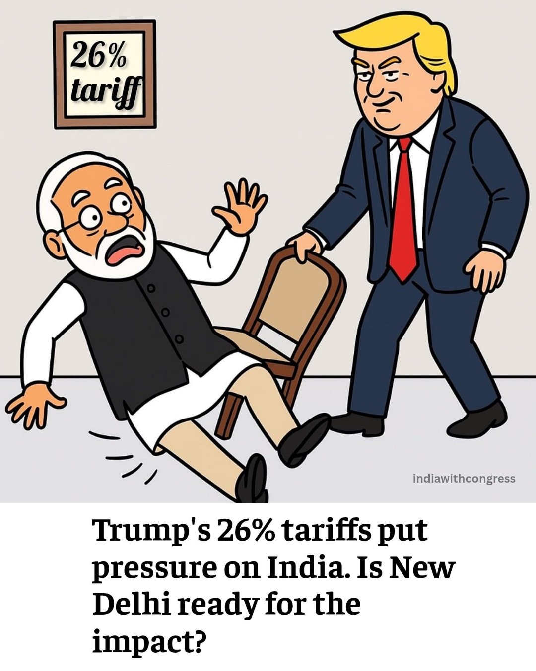 India With Congress on X: "Trump's 26% Tariff !! Modi's Vishwaguru Dream  Takes a Hit! With $23B in exports at risk India's GDP growth may dip and IT  stocks are already falling.