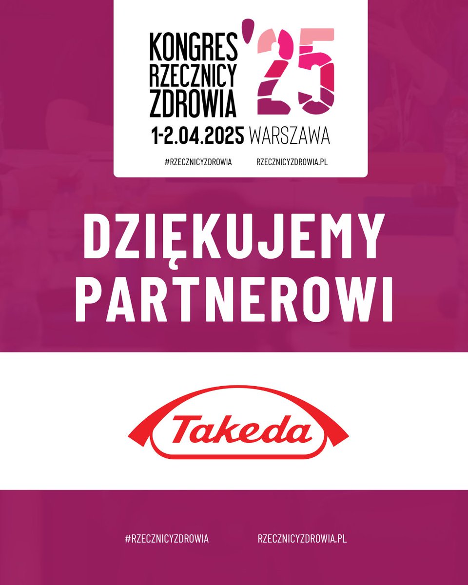 Rzecznicy Zdrowia (@rzecznicyzdr) on Twitter photo Dziękujemy TAKEDA za zostanie PARTNEREM WYDARZENIA Kongresu Rzecznicy Zdrowia 2025.
#KongresRzecznicyZdrowia #RzecznicyZdrowia Dziękujemy TAKEDA za zostanie PARTNEREM WYDARZENIA Kongresu Rzecznicy Zdrowia 2025.
#KongresRzecznicyZdrowia #RzecznicyZdrowia