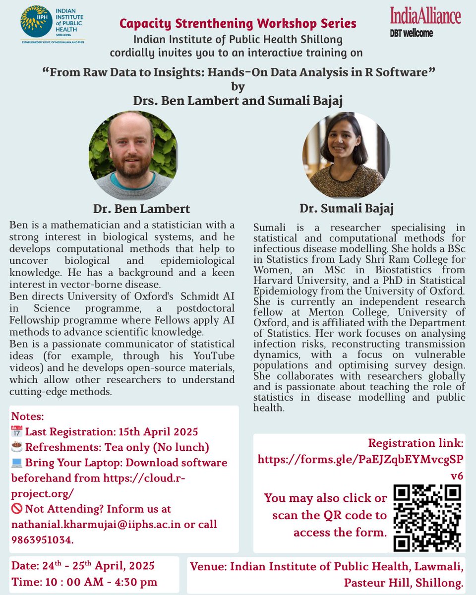 Join us at IIPH Shillong on April 24-25, 2025, for a hands-on workshop, "From Raw Data to Insights: Data Analysis in R Software," led by Drs. Ben Lambert and Sumali Bajaj. Timing: 10:00 AM to 4:30 PM.

Register by April 15, 2025, here: forms.gle/x2sLP7LxGmKCqc….
