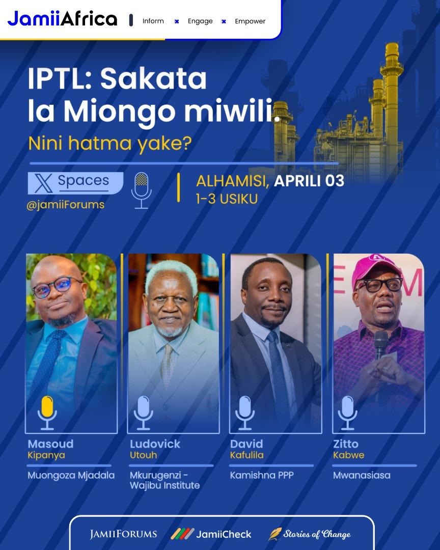 Jiunge nasi katika Mjadala Maalum na Wataalamu wa Uchumi, Alhamisi hii kuanzia Saa 1 jioni hadi 3 usiku, kupitia Xspaces ya JamiiForums, ambapo watachambua kwa kina sakata la Kampuni ya Kufua Umeme ya IPTL na Shirika la Umeme (TANESCO) na athari zake kwa taifa.
Kujiunga bofya: