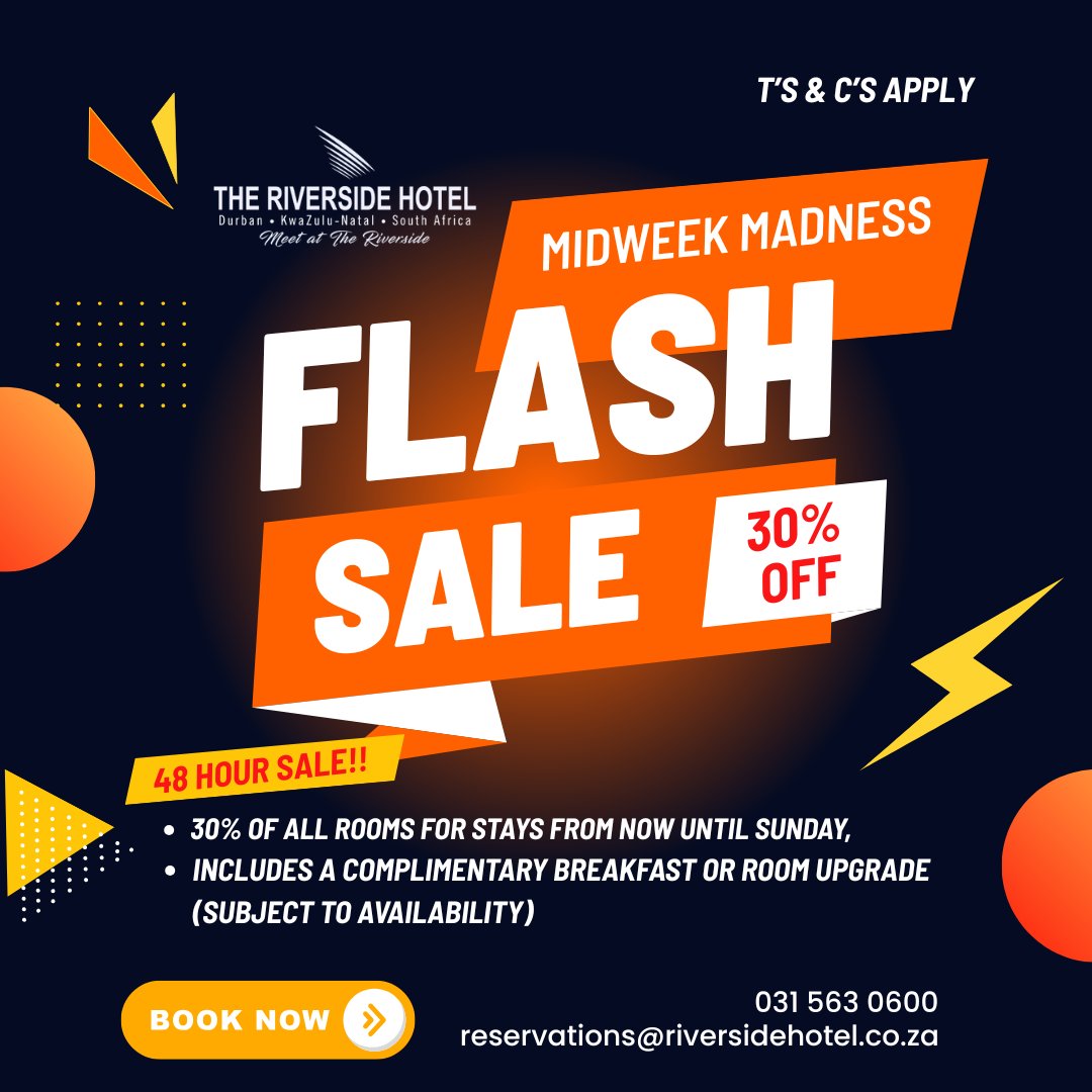 🚨 FLASH SALE ALERT!🚨

For 48 hours only, enjoy 30% OFF your stay at The Riverside Hotel! Plus, get a complimentary breakfast or room upgrade (subject to availability). Don't miss out. Book NOW! ⏳🔥

📩 reservations@riversidehotel.co.za | 📞 031 563 0600
