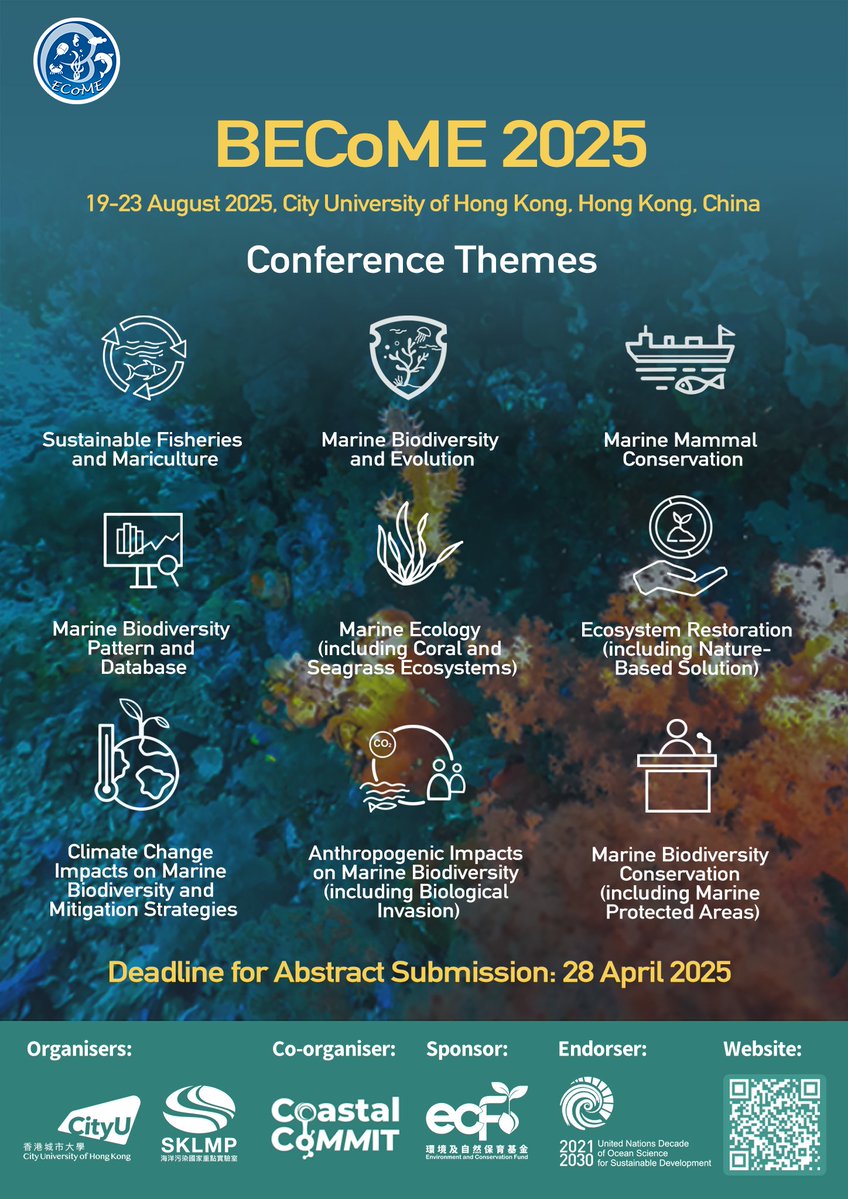 📢 Abstracts NOW OPEN for BECoME 2025!
📅 Aug 19-23 | 🏛️ CityUHK
🌊 Marine conservation • Biodiversity • Sustainable fisheries • Climate impacts (see more on poster)
📝 Submit by April 28: become2025.com/abstract-publi…
🔔Registration opens late May!
#BECoME2025 #MarineScience