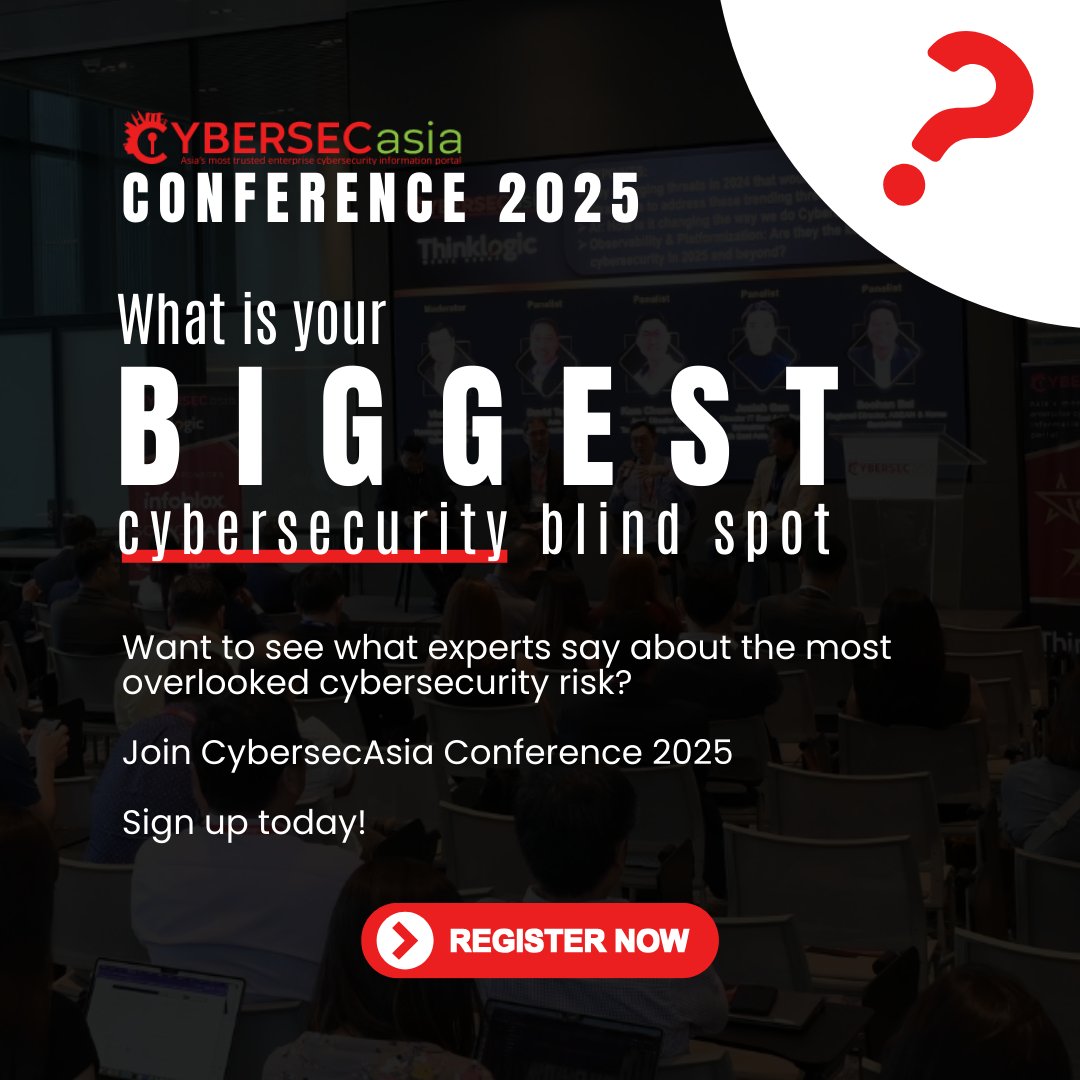 What is your biggest cybersecurity blindspot?

🔹 Third-party security risks
🔹 Lack of employee training
🔹 Outdated security policies
🔹 Cloud vulnerabilities

Vote &amp; Comment your thoughts! 

Join now: cybersecasia.net/duff

#CybersecAsia #CybersecAsiaConference2025