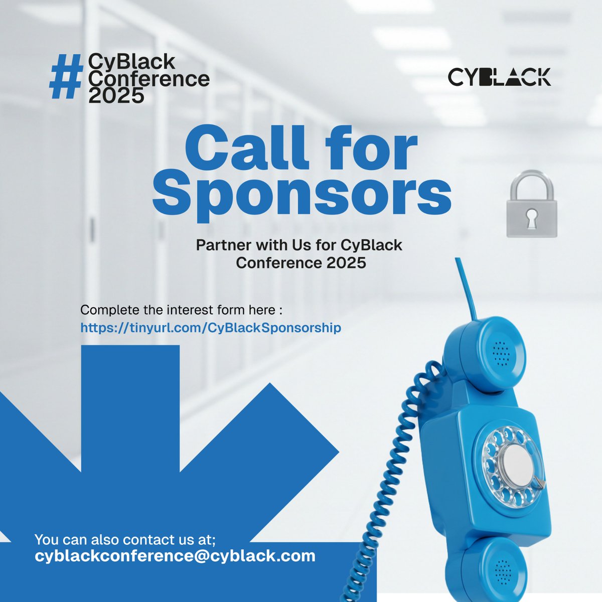 Partner with Us for CyBlack 2025! 🚀

The CyBlack 2025 Conference is fast approaching, and we’re inviting forward-thinking companies and organisations to be part of this exciting event as sponsors.

1/3
