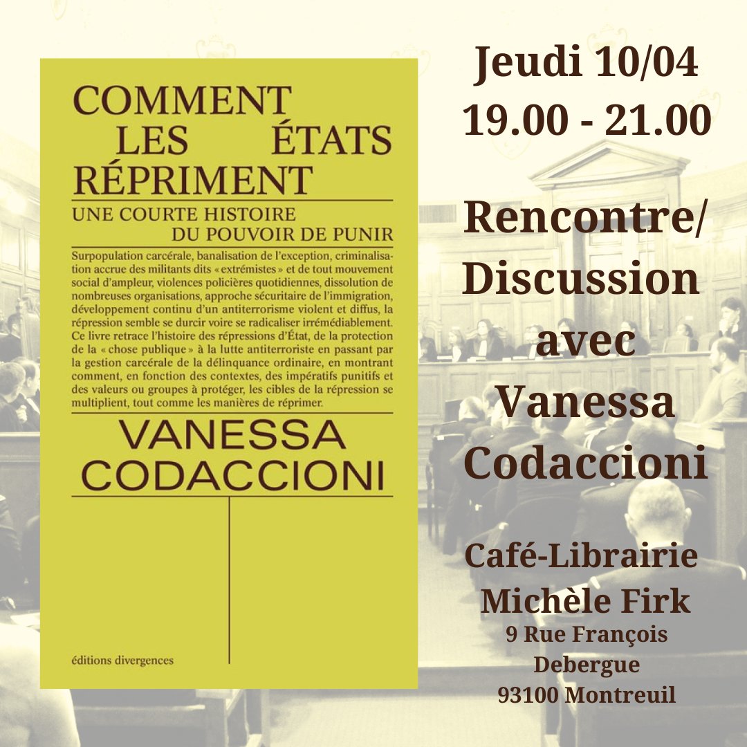 Café-Librairie Michèle Firk (@michelefirk) on Twitter photo Vanessa Codaccioni de rendre visite à Firk pour nous expliquer comment les Etats répriment (et pourquoi la lutte contre la délinquance et le terrorisme prennent une telle place dans les discours répressifs), suite à la sortie de son dernier livre chez <a href="/EDivergences/">éditions divergences</a> ! Vanessa Codaccioni de rendre visite à Firk pour nous expliquer comment les Etats répriment (et pourquoi la lutte contre la délinquance et le terrorisme prennent une telle place dans les discours répressifs), suite à la sortie de son dernier livre chez <a href="/EDivergences/">éditions divergences</a> !