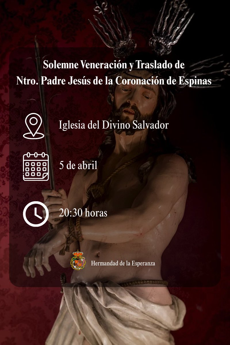 MEDITACIÓN* | La meditación ante la imagen de Nuestro Padre Jesús de la Coronación de Espinas, pronunciado por N. H. D. Aurora Villa Eslava, se adelantará a las 20:30 horas de este sábado 5 de abril en la Iglesia del Divino Salvador. 

#EsperanzaCarmona #HdadEsperanza