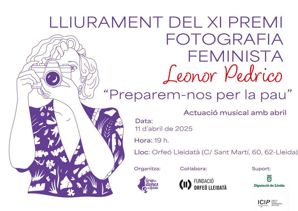 🏆  Lliurament de la XI edició del Premi Fotogràfic Feminista Leonor Pedrico Serradell 

 “Preparem-nos per la pau” ✌

premileopedrico.cat

🔜 Divendres 11 abril  a  19:00h a l'Espai Orfeó (carrer St. Martí,60-62, Orfeó Lleidatà 

Ens agradarà molt poder compartir-ho amb tu.