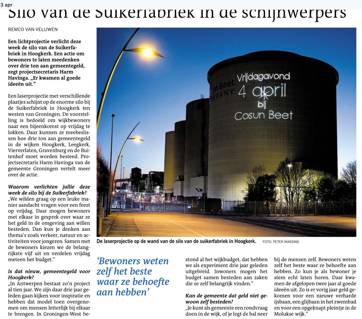 Dagblad van het Noorden over de lichtprojectie op de Suikerfabriek Hoogkerk. Vrijdag 4 april is de bijeenkomst over de verdeling van het gemeentegeld.  Welkom!