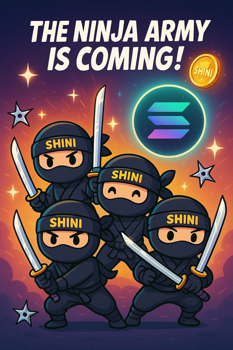 SHINITOKEN2025's tweet image. 🚨 THE NINJA ARMY IS COMING! 🚨
🥷🥷🥷Sharp katanas, stealth moves, and unstoppable energy—Shini’s warriors are ready to take over! ⚔️🔥 With the power of Solana and the speed of the shadows, nothing can stand in their way.🥷🥷🥷
#ShiniToken2025 #NinjaArmy #Solana
#Dogecoin #SHI