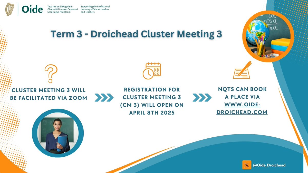 Registration for Cluster Meeting 3 (CM 3) will open on April 8th. CM 3 will be facilitated via Zoom. NQTs can book a place via oide-droichead.com #Droichead @oide_ireland