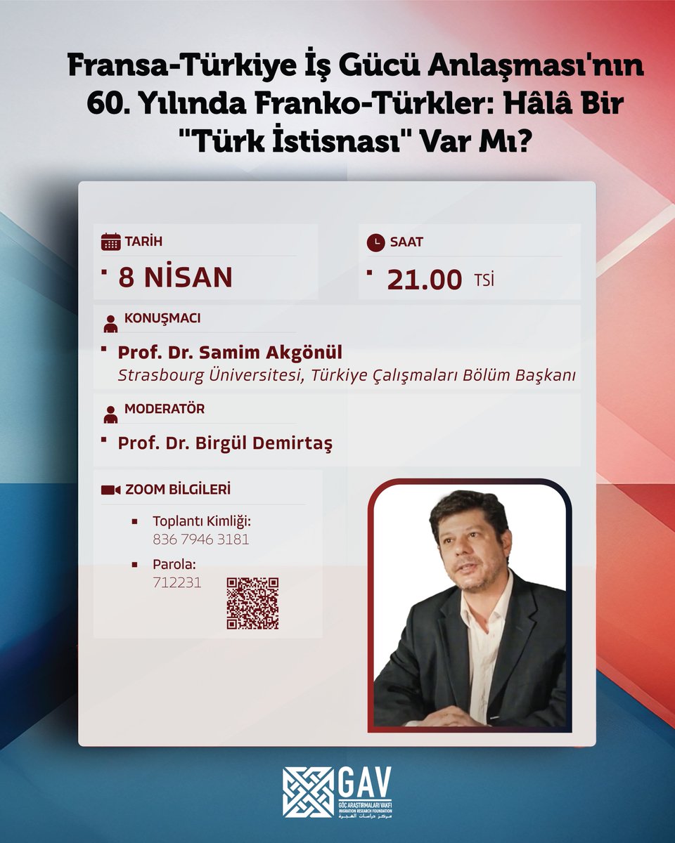 📢 "Fransa-Türkiye İş Gücü Anlaşması'nın 60. Yılında Franko-Türkler: Hâlâ bir 'Türk İstisnası' var mı?" webinarına davetlisiniz. 

📅 Tarih: 8 Nisan Salı, 2025
⏰ Saat: 21:00 (TSİ)

Göç Araştırmaları Vakfı tarafından gerçekleştirilecek programda Prof. Dr. Birgül Demirtaş