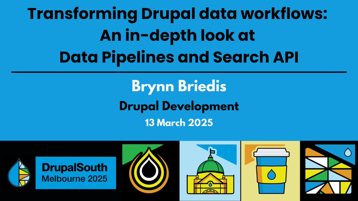 🎥 Video published
Transforming Drupal data workflows: An in-depth look at Data Pipelines and Search API / #Drupal Dev / Brynn Briedis
youtu.be/LrC1LUJ6ww0

#DrupalSouth 2025
13 Mar 2025

See other videos: drupalsouth.org/events/drupals…
#OpenSource #DrupalCMS #SplashAwards #Drupal11