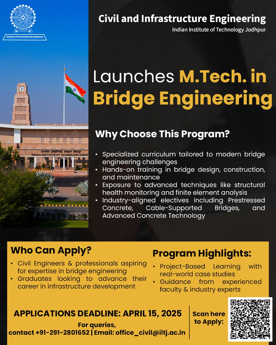 Civil & Infrastructure Engineering at IIT Jodhpur (@cieiitj) on Twitter photo ๐ IIT Jodhpur Launches #MTech in Bridge Engineering!
โ
Specialized curriculum & hands-on training
For Queries:
๐+91-291-2801652 | ๐งoffice_civil@iitj.ac.in
Apply by 15 April 2025 โ shorturl.at/nRVr3
#IITJodhpur #BridgeEngineering #MTech #AdmissionsOpen ๐ IIT Jodhpur Launches #MTech in Bridge Engineering!
โ
Specialized curriculum & hands-on training
For Queries:
๐+91-291-2801652 | ๐งoffice_civil@iitj.ac.in
Apply by 15 April 2025 โ shorturl.at/nRVr3
#IITJodhpur #BridgeEngineering #MTech #AdmissionsOpen
