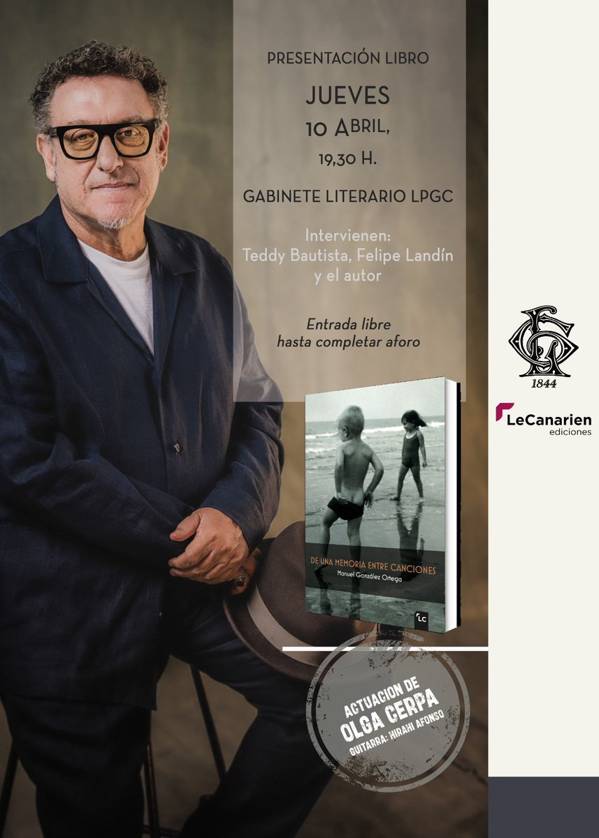 PRESENTACIÓN "DE UNA MEMORIA ENTRE CANCIONES". Manuel González presentará su nuevo libro en Las Palmas de Gran Canaria el próximo jueves, acto que contará con la actuación de Olga Cerpa. ¡No te lo puedes perder!

lecanarienediciones.com