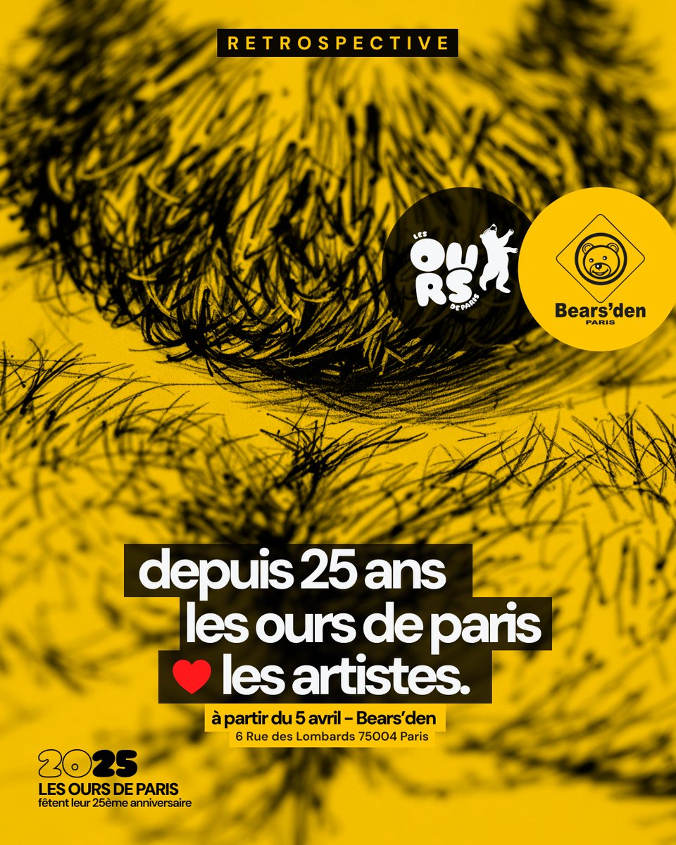 Depuis 25 ans, Les Ours de Paris aiment les artistes 

À l'occasion des 25 ans de l'Asso, nous vous proposons une expo rétrospective des artistes qui ont été soutenus par les Ours de Paris et le Bears'den Paris

Vernissage samedi 5 avril à partir de 18h
🗓️ fb.me/e/3ag1FM3kq
