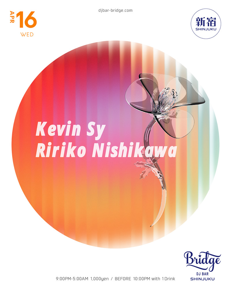 DJ BAR Bridge SHIBUYA / SHINJUKU (@djbarbridge) on Twitter photo 【Tonight SHINJUKU】
Kevin Sy
Ririko Nishikawa <a href="/ririkonishikawa/">Ririko Nishikawa</a>
Open 9PM ¥1000
*Before 10PM with 1 Drink
djbar-bridge.com/shinjuku/sched… 【Tonight SHINJUKU】
Kevin Sy
Ririko Nishikawa <a href="/ririkonishikawa/">Ririko Nishikawa</a>
Open 9PM ¥1000
*Before 10PM with 1 Drink
djbar-bridge.com/shinjuku/sched…