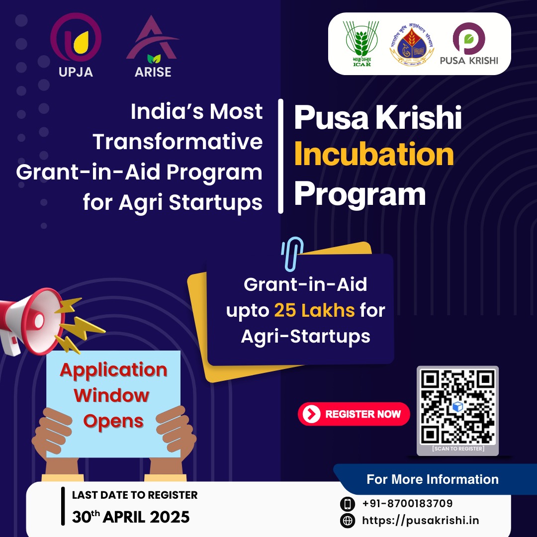 Hey Agripreneurs, have you applied for Pusa Krishi's UPJA &amp; ARISE Incubation Programs yet? Don’t miss out on the opportunity to gain financial support, expert mentorship and all the resources you need to grow your business. 

#AgriStartups #Agripreneurship #StartupMentoring