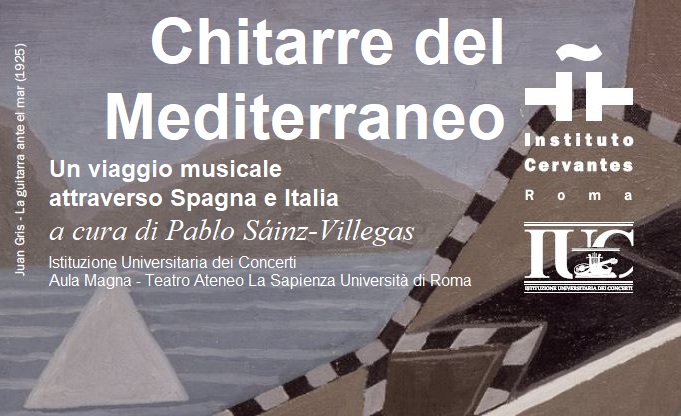 Chitarre del Mediterraneo
Sabato 12 aprile, ore 17:30  
Pablo Sáinz-Villegas 
Venerdì 9 maggio, ore 20:30 
Carlotta Dalia 
Mercoledì 14 maggio, Ore 20:30
Andrea Roberto 
Sabato 24 maggio . ore 17.30 – Aula Magna 
Gian Marco Ciampa 
concertiiuc.it/rassegna-chita…