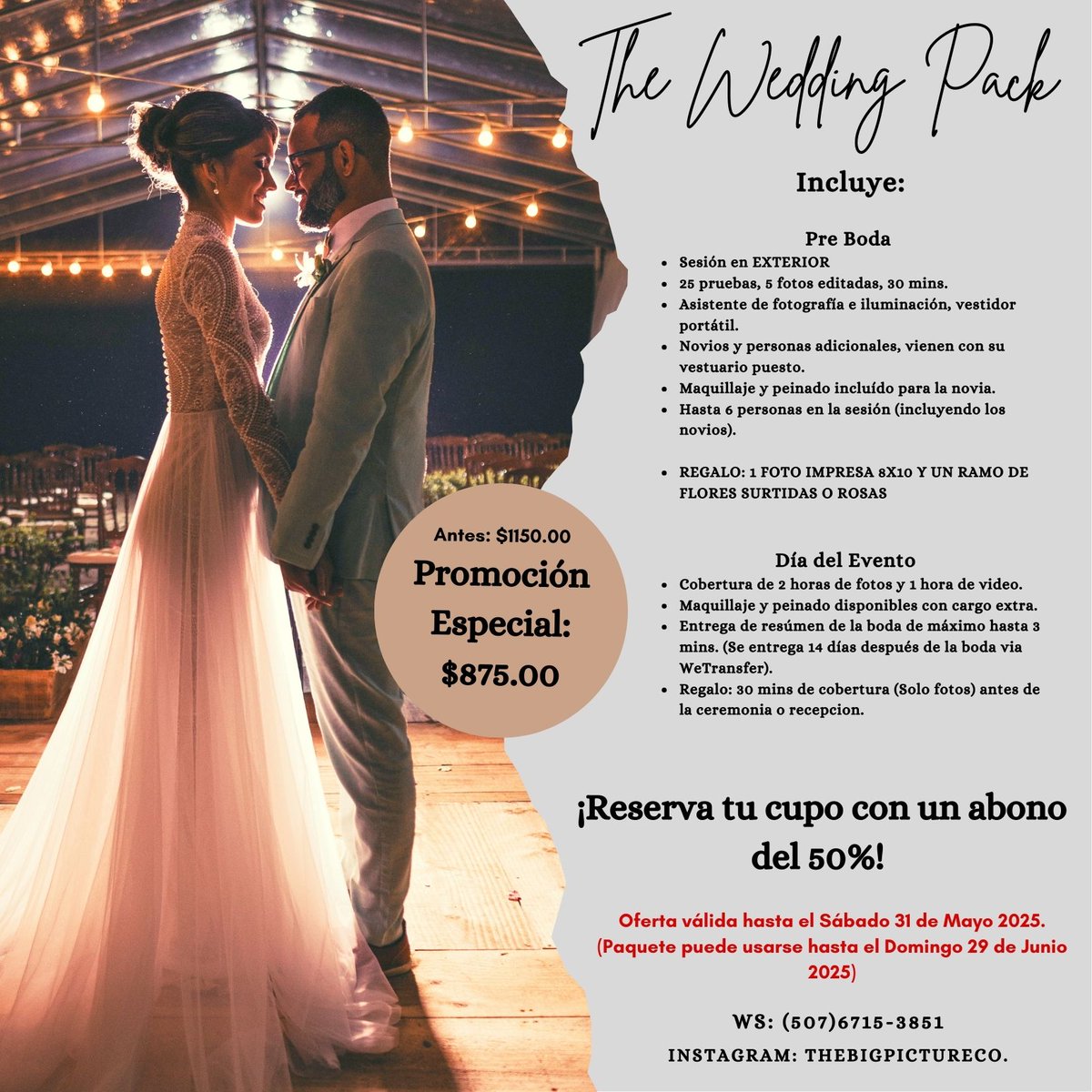 PicturePanama's tweet image. 📸💍 ¡El momento más especial merece el mejor recuerdo!
Aprovecha la promo de The Wedding Pack hasta el 31 de mayo 2025.
Última fecha de cobertura: 29 de junio 2025. 💕
📲 Info: +(507)6715-3851