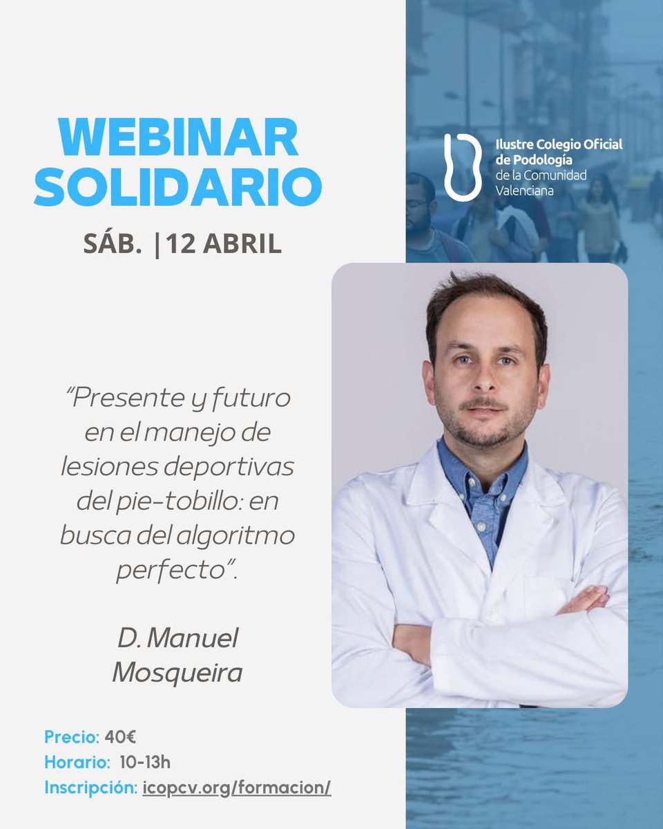 ICOPCV (@icopcv) on Twitter photo WEBINAR SOLIDARIO 💙 <a href="/FBiomecanico/">Manu Mosqueira</a>
“Presente y futuro en el manejo de lesiones deportivas del pie-tobillo: en busca del algoritmo perfecto”.
Inscripción 👉 acortar.link/75ITpf
Gracias por uniros a esta iniciativa de apoyo y solidaridad en nuestra comunidad podológica 💙 WEBINAR SOLIDARIO 💙 <a href="/FBiomecanico/">Manu Mosqueira</a>
“Presente y futuro en el manejo de lesiones deportivas del pie-tobillo: en busca del algoritmo perfecto”.
Inscripción 👉 acortar.link/75ITpf
Gracias por uniros a esta iniciativa de apoyo y solidaridad en nuestra comunidad podológica 💙