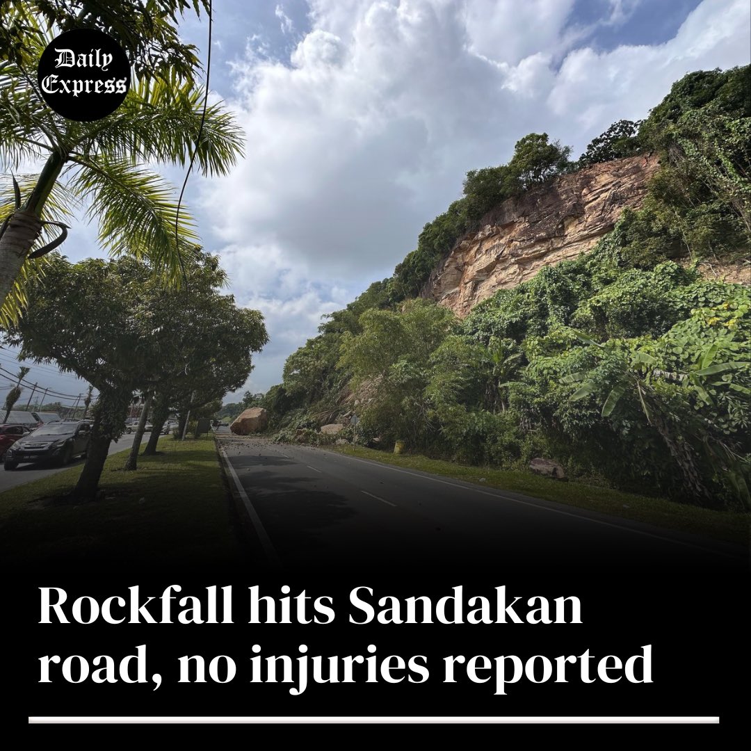 SANDAKAN: A rockfall occurred at around 9.45am today on the hill along Jalan Buli Sim heading towards Taman Grandview here.

No untoward incidents were reported, and the authorities are expected to release an official report soon.