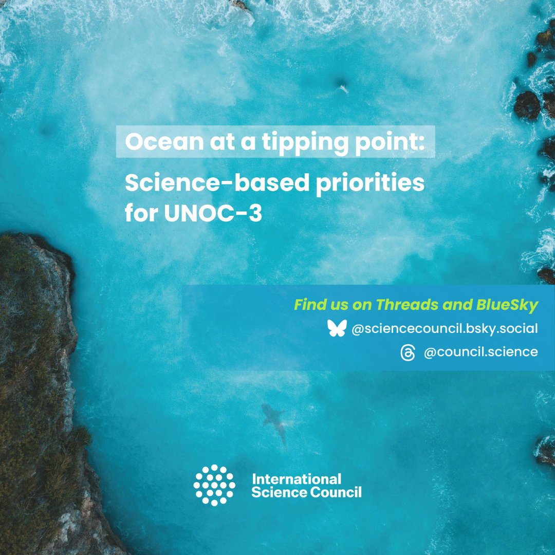 🌊⚠️ The #ocean is nearing critical tipping points and #science must guide our collective response. Ahead of #UNOC3, the ISC has released science-based priorities from its expert group to inform the Ocean Declaration and support urgent, coordinated action: council.science/news/science-b…