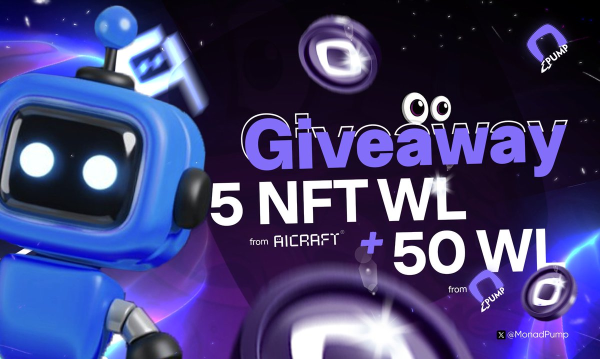 Monad Pump (@monadpump) on Twitter photo 🚀 GIVEAWAY – 5 NFT WL x aiCraft & Monad Pump 🎉
To celebrate our partnership, @aiCraftFun & <a href="/MonadPump/">Monad Pump</a> are giving away 50 WL + 5 NFT WL! 🚀
💎 How to enter?
1️⃣ Follow @aiCraftFun & <a href="/MonadPump/">Monad Pump</a>
2️⃣ Like this post ❤️
3️⃣ Drop your wallet address in the comments 💬
4️⃣ Retweet 🔁
🚀 🚀 GIVEAWAY – 5 NFT WL x aiCraft & Monad Pump 🎉
To celebrate our partnership, @aiCraftFun & <a href="/MonadPump/">Monad Pump</a> are giving away 50 WL + 5 NFT WL! 🚀
💎 How to enter?
1️⃣ Follow @aiCraftFun & <a href="/MonadPump/">Monad Pump</a>
2️⃣ Like this post ❤️
3️⃣ Drop your wallet address in the comments 💬
4️⃣ Retweet 🔁
🚀