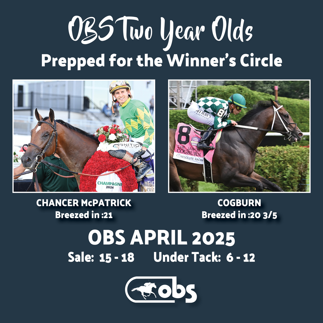 The proof is in the results. Since 2024, 9⃣ graduates from #OBSApril have won G1 races, including Chancer McPatrick, Cogburn, and unbeaten Cavalieri. Success grows in the spring. Come find your success story at the OBS Spring sale, April 15-18. bit.ly/3E7L682