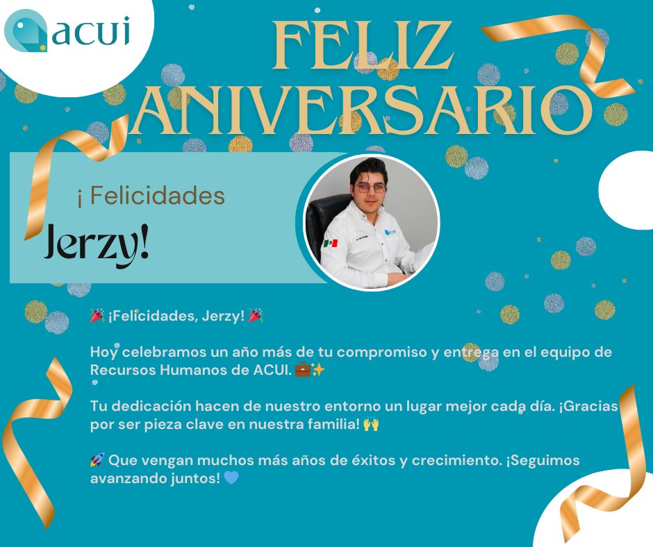 AcuiMx's tweet image. 🎊 ¡FELICIDADES, JERZY! 🎊
📢 ¡Atención, equipo #ACUI y seguidores! Hoy celebramos otro año de pura genialidad con Jerzy en nuestro equipo de Recursos Humanos. 🎉
Gracias por tu compromiso, tu buena vibra y por siempre tener la respuesta a nuestras preguntas (hasta las más raras)