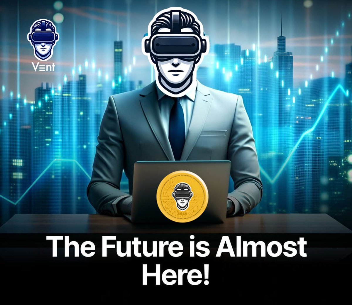ventcoin2025's tweet photo. "The future is almost here—hold on tight, dream big, and get ready."

 #PlayToEarn
#airdrop #blockchain
#blockchaintechnology #crypto 
#cryptonews 
#cryptocurrency 
#cryptomarket 
#cryptoworld 
#taptoearn #cryptomillionaire
#taptoearnmining #ventcoin https://t.co/cxWDlmAT1Y