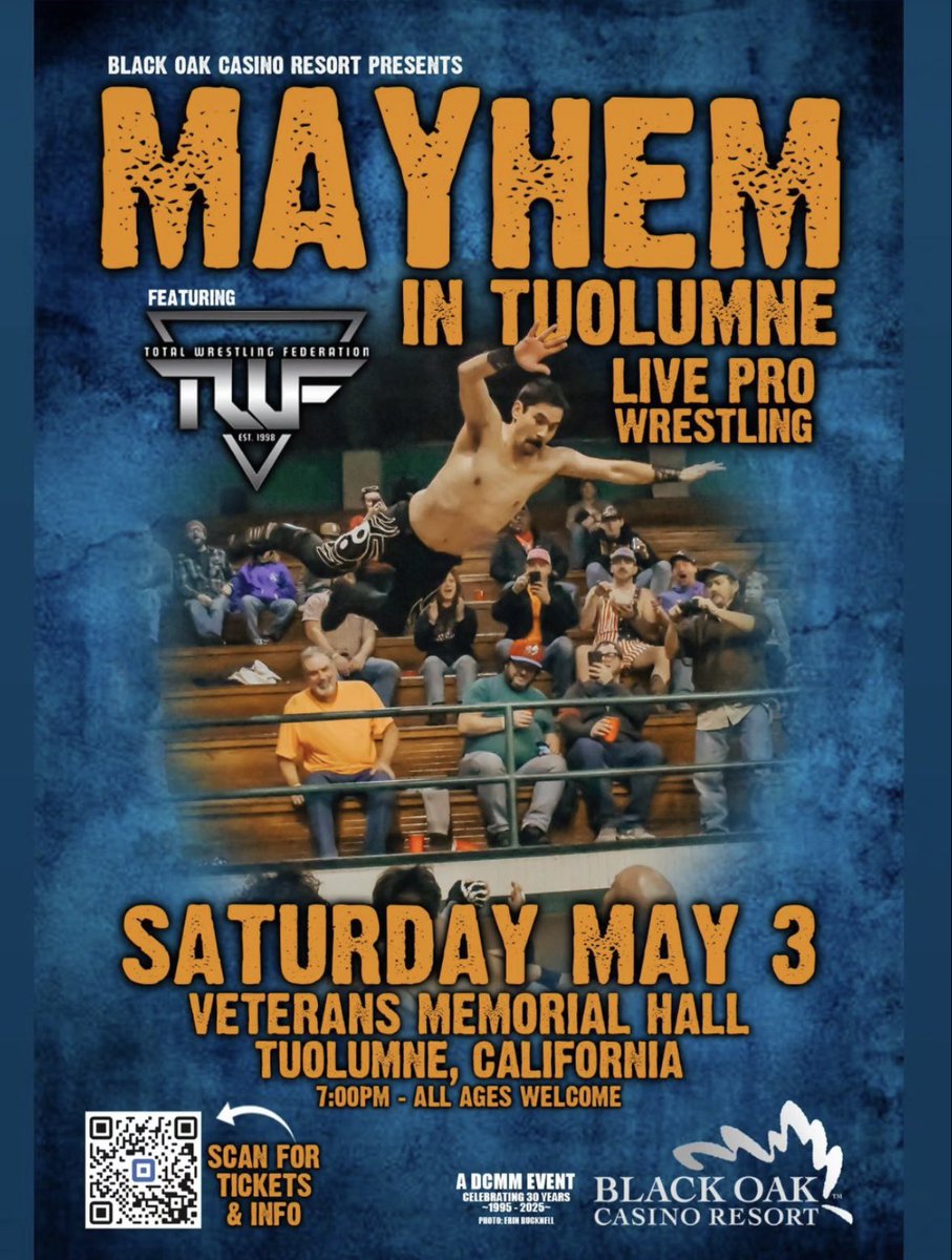 Total Wrestling Federation (@twfwrestling) on Twitter photo <a href="/Blackoakcasino/">Black Oak Casino Resort</a> presents
MAYhem in Tuolumne
Live pro wrestling
Sat May 3
Vet Memorial Hall
18375 Fir Ave
Tuolumne, CA
7pm
All ages
Buy tix: secureyourexperience.square.site
<a href="/luchalibremafia/">El Flaco Loco</a> <a href="/MichaelHayashi/">Michael Hayashi</a> <a href="/CjDirt/">CJDirt</a> <a href="/insidebjjMatt/">BigMF</a> <a href="/mikoxalana/">Miko Alana</a> <a href="/Mighty1Mayra/">Mayra</a> <a href="/D_Torch/">Daniel Torch</a>
Photo: <a href="/erin_bucknell/">Erin Bucknell</a> <a href="/Blackoakcasino/">Black Oak Casino Resort</a> presents
MAYhem in Tuolumne
Live pro wrestling
Sat May 3
Vet Memorial Hall
18375 Fir Ave
Tuolumne, CA
7pm
All ages
Buy tix: secureyourexperience.square.site
<a href="/luchalibremafia/">El Flaco Loco</a> <a href="/MichaelHayashi/">Michael Hayashi</a> <a href="/CjDirt/">CJDirt</a> <a href="/insidebjjMatt/">BigMF</a> <a href="/mikoxalana/">Miko Alana</a> <a href="/Mighty1Mayra/">Mayra</a> <a href="/D_Torch/">Daniel Torch</a>
Photo: <a href="/erin_bucknell/">Erin Bucknell</a>