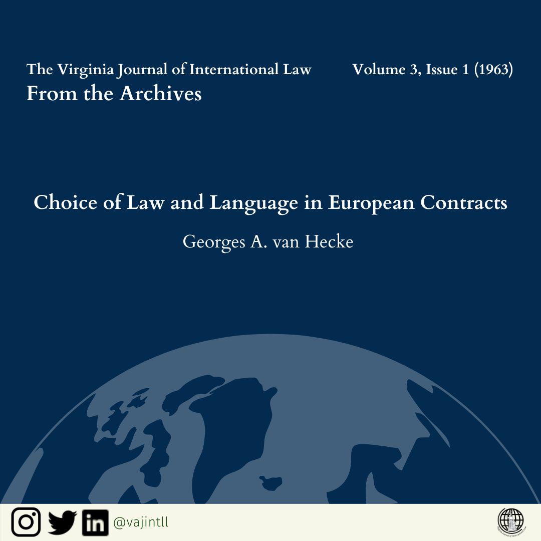 JIL is proud to introduce our “From the Archives” series, where we highlight important literature that has made an impact in the field of international law.

Here is an article by Georges A. van Hecke, published in 1963.