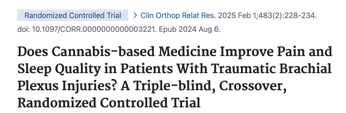 "....cannabis-based medicine did not improve pain by a clinically important margin. Consequently, our study advises against the addition of cannabis-based medicine to the standard medication treatment for pain in patients with traumatic brachial plexus injury."