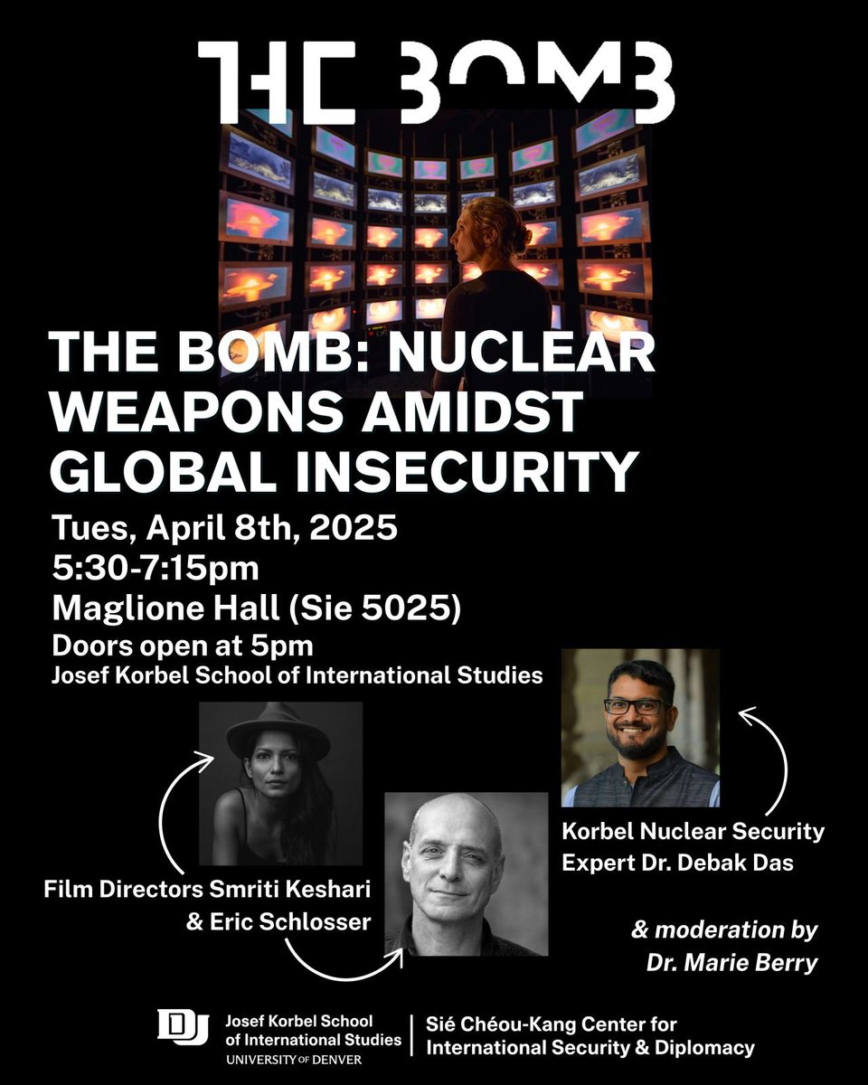 🚨 Denver, next week!

"The Bomb: Nuclear Weapons Amidst Global Insecurity" at @JosefKorbel.

We will showcase the film “the bomb” &amp; have a conversation with its creators @Keshari &amp; Eric Schlosser.

Tuesday, April 8 at 5:30pm in Maglione Hall

RSVP here: crimsonconnect.du.edu/KOR/rsvp_boot?…