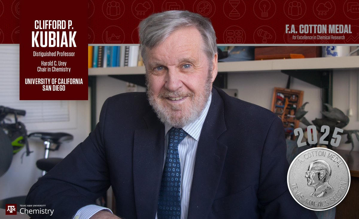 Chemistry Department (@tamuchemistry) on Twitter photo Dr. Clifford P. Kubiak (<a href="/UCSDChemBiochem/">UCSD Chem Biochem</a>) will receive the 2025 F.A. Cotton Medal for Excellence in Chemical Research on April 11, honoring the late <a href="/TAMUChemistry/">Chemistry Department</a> professor Dr. F. Albert Cotton. ⚛️
Read more about the event and the prestigious honor:
🔗 tx.ag/CHEMCottonMeda… Dr. Clifford P. Kubiak (<a href="/UCSDChemBiochem/">UCSD Chem Biochem</a>) will receive the 2025 F.A. Cotton Medal for Excellence in Chemical Research on April 11, honoring the late <a href="/TAMUChemistry/">Chemistry Department</a> professor Dr. F. Albert Cotton. ⚛️
Read more about the event and the prestigious honor:
🔗 tx.ag/CHEMCottonMeda…