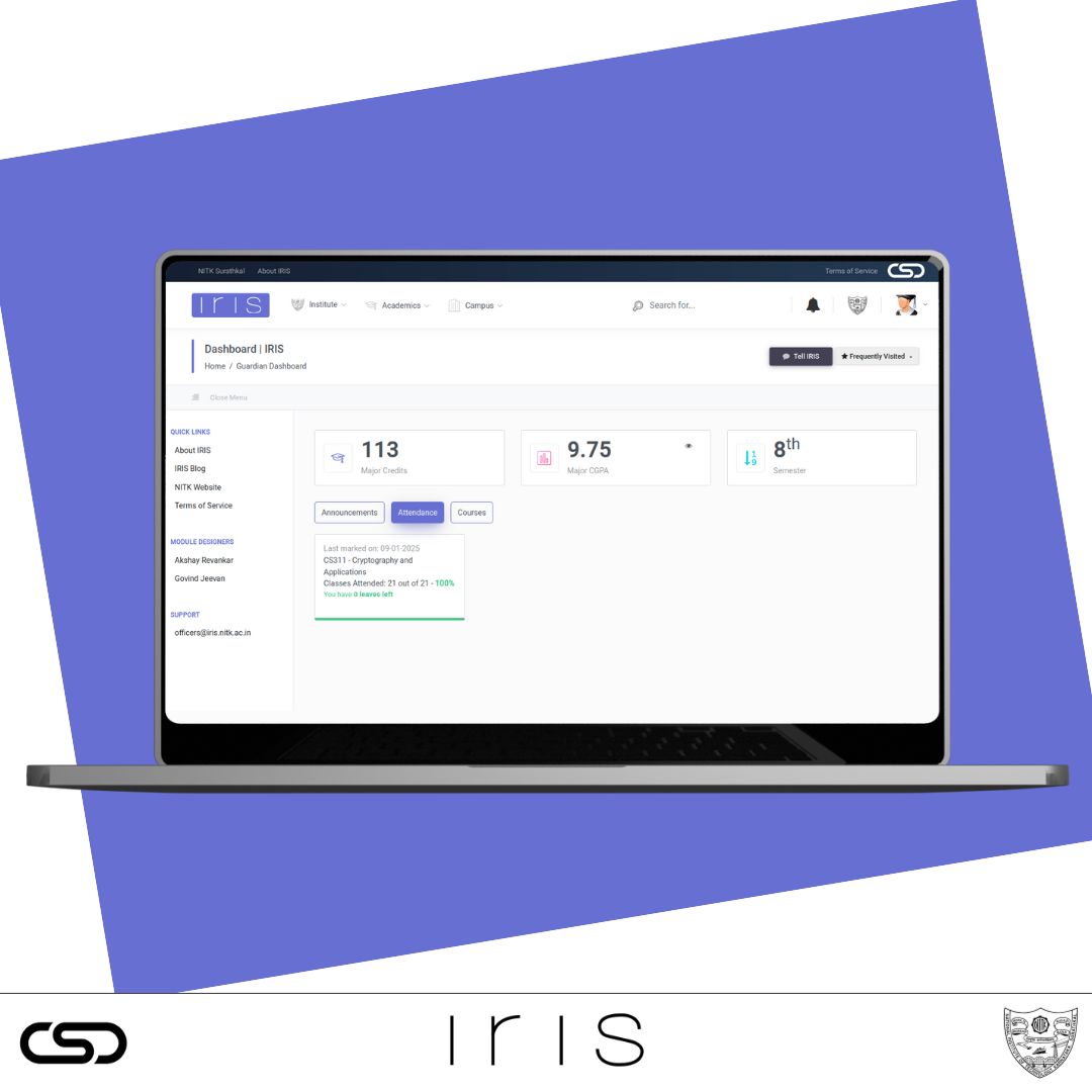 Introducing our latest module - Guardian’s Interface on IRIS!

Bridging the gap between NITK &amp; Parents/Guardians with academic updates, attendance tracking, and institute announcements—all in one place!

Details: 🧵(1/5)
