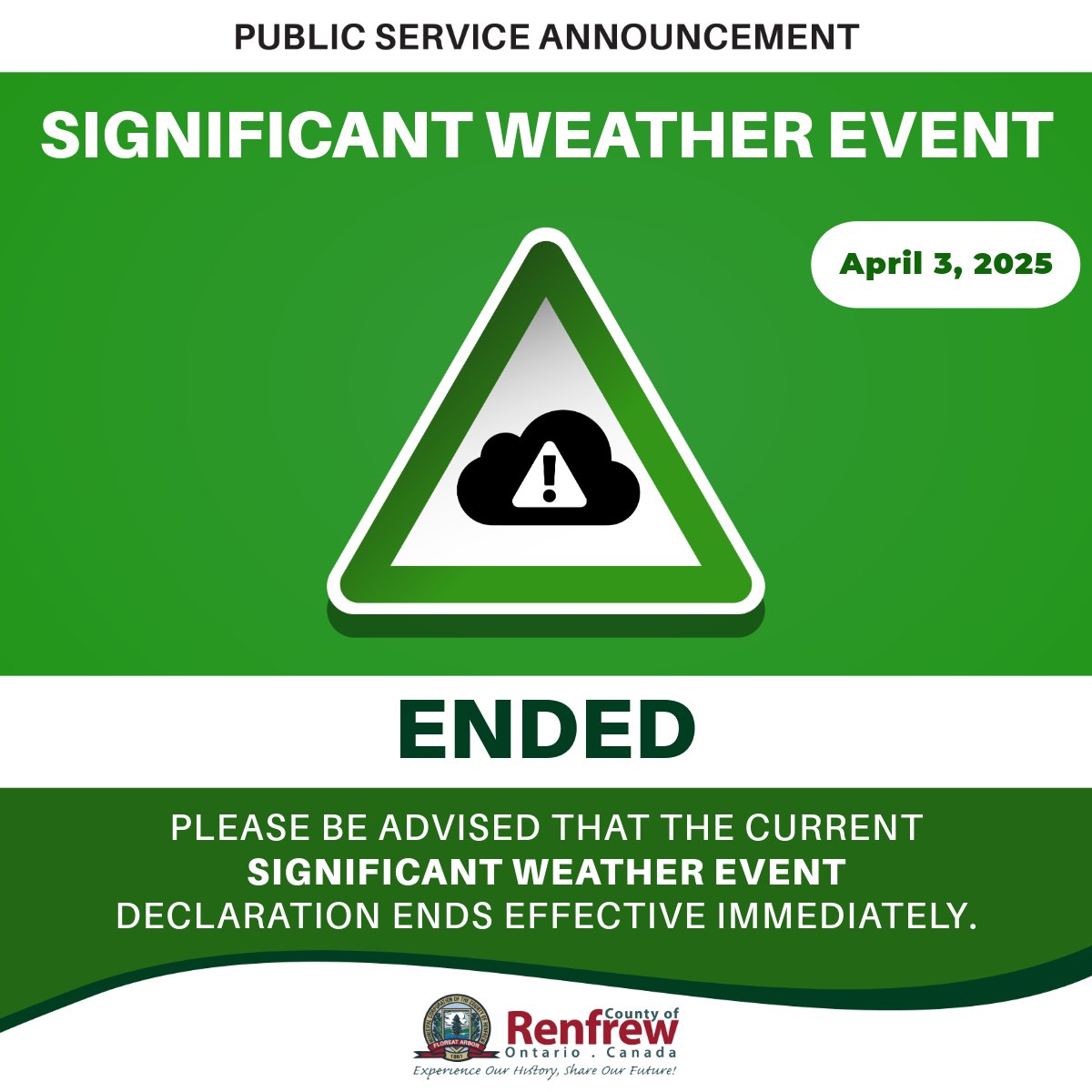 Please be advised that the Significant Weather Event declared by the County of Renfrew on April 2 has now ended.

#RenfrewCountyRoads
#SignificantWeatherEvent
#RenfrewCounty