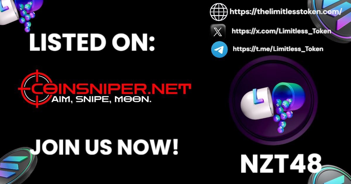 Limitless_Token's tweet photo. ( NZT48 ) - Limitless is now listed on @coinsniper_net
https://t.co/9fF77nh3Sj
CA: 6XeKQANyUDM887uVq4PLaFKyPdBUoFTTTVunubbTEtBe
#NZT48 #LimitlessVolume #LimitlessRewards https://t.co/hbU4d2Vtr7