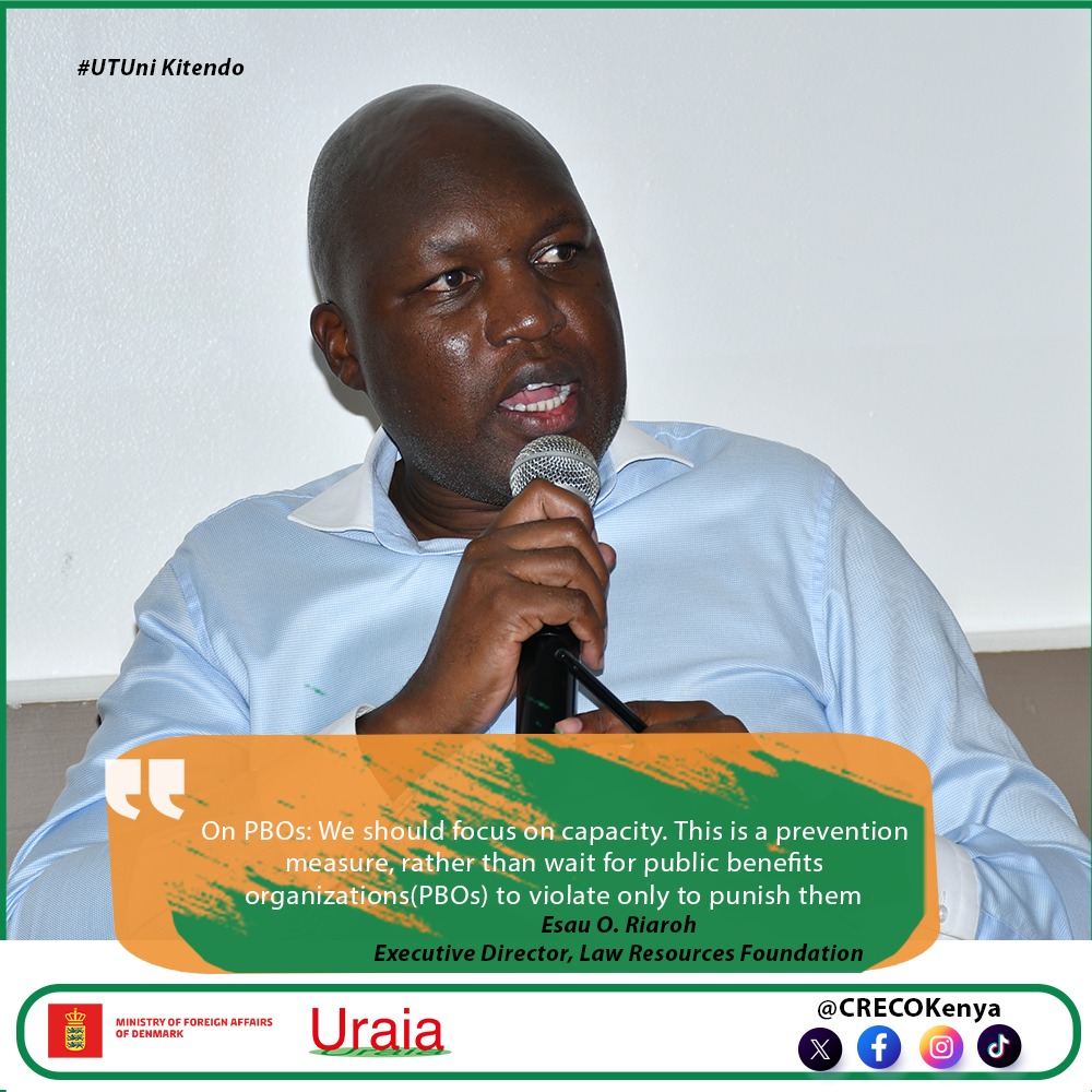 CRECOKenya's tweet photo. On PBOs: We should focus on capacity. This is a prevention measure, rather than waiting for public benefits organizations(PBOs) to violate only to punish them. ~ Esau O. Riaroh, Executive Director, @lrf_ke 

#UtuNiKitendo
##UTUKenya https://t.co/Aaz3Aw0I2J