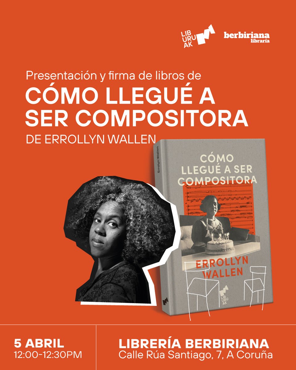 liburuak_libros (@liburuak_libros) on Twitter photo «Cómo llegué a ser compositora» Errollyn Wallen. Presentación y Firma de Libros A Coruña <a href="/ErrollynWallen/">Errollyn Wallen</a>
Sábado, 5 de abril⋅12:00 – 12:30pm
Librería <a href="/berbiriana/">Berbiriana</a>
Rúa Santiago, 7
A Coruña
#liburuaklibros #musica #editorial #berbiriana #errollynwallen #comollegueasercompositora «Cómo llegué a ser compositora» Errollyn Wallen. Presentación y Firma de Libros A Coruña <a href="/ErrollynWallen/">Errollyn Wallen</a>
Sábado, 5 de abril⋅12:00 – 12:30pm
Librería <a href="/berbiriana/">Berbiriana</a>
Rúa Santiago, 7
A Coruña
#liburuaklibros #musica #editorial #berbiriana #errollynwallen #comollegueasercompositora