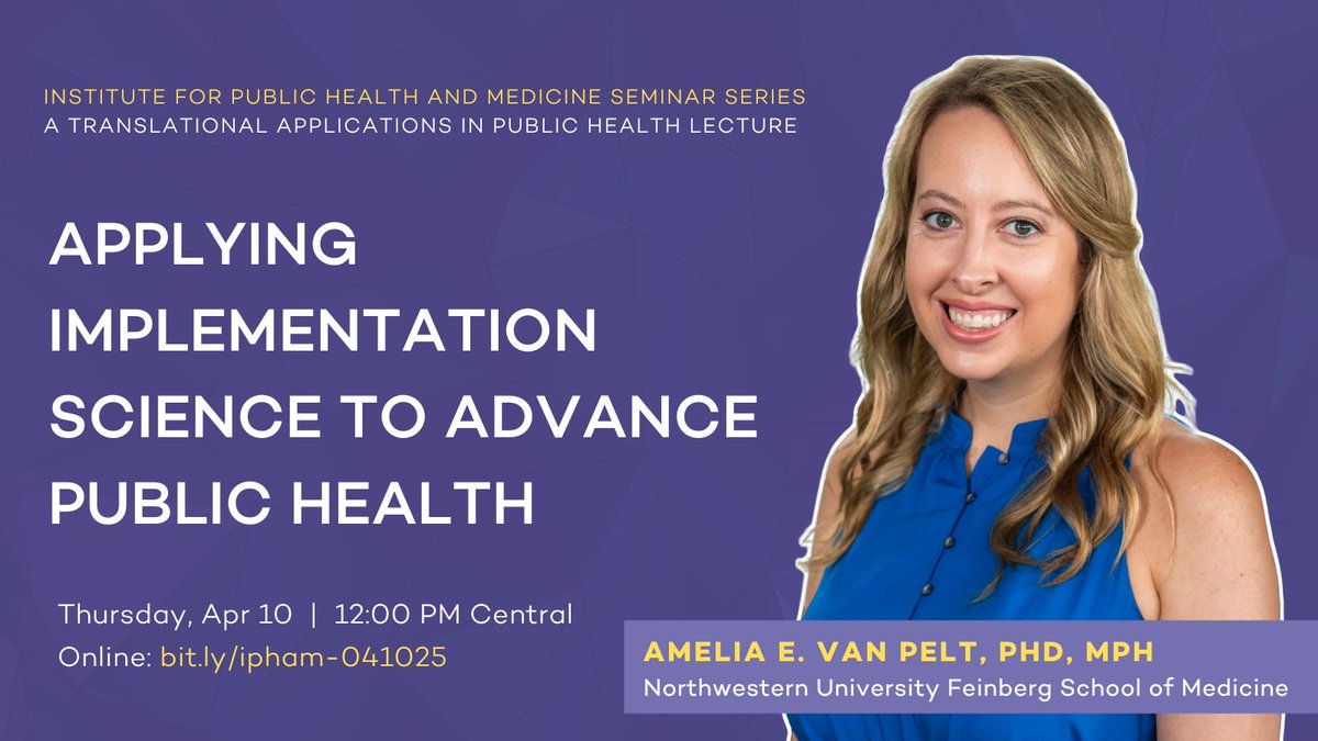 NUCATS Institute (@nucatsinstitute) on Twitter photo Implementation science helps close the gap between research and practice. On Thursday, April 10, <a href="/AmeliaVanPelt/">Amelia (Amy) Van Pelt, PhD, MPH</a> will provide an overview of the field, highlight key terminology, and describe its impact on public health during our next TAPH Lecture — bit.ly/TAPH-Van-Pelt Implementation science helps close the gap between research and practice. On Thursday, April 10, <a href="/AmeliaVanPelt/">Amelia (Amy) Van Pelt, PhD, MPH</a> will provide an overview of the field, highlight key terminology, and describe its impact on public health during our next TAPH Lecture — bit.ly/TAPH-Van-Pelt