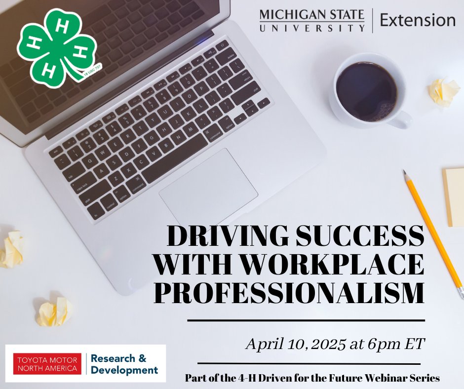 Michigan4H's tweet image. Join us on April 10 at 6 pm!
Whether you&apos;re entering the workforce or are a seasoned pro, this session will provide valuable insights on how professionalism can accelerate your career growth &amp;amp; help you leave a lasting impression.
Sponsored by Toyota R&amp;amp;D
canr.msu.edu/events/workpla…
