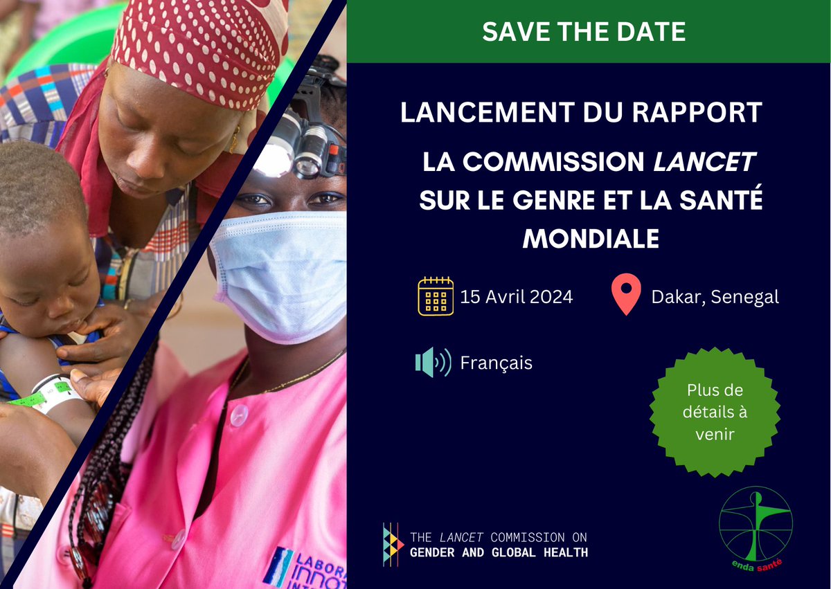 🗓 SAVE THE DATE

A l'occasion de la journée mondiale de la santé, la Commission #Lancet sur le genre et la santé mondiale présentera son rapport et ses recommandations à Dakar, le 15 avril, pour discuter de ses conclusions.

#GenderAndGlobalHealth #WorddHealthDay #HealthForAll